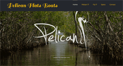 Desktop Screenshot of pelicanflatsboats.com